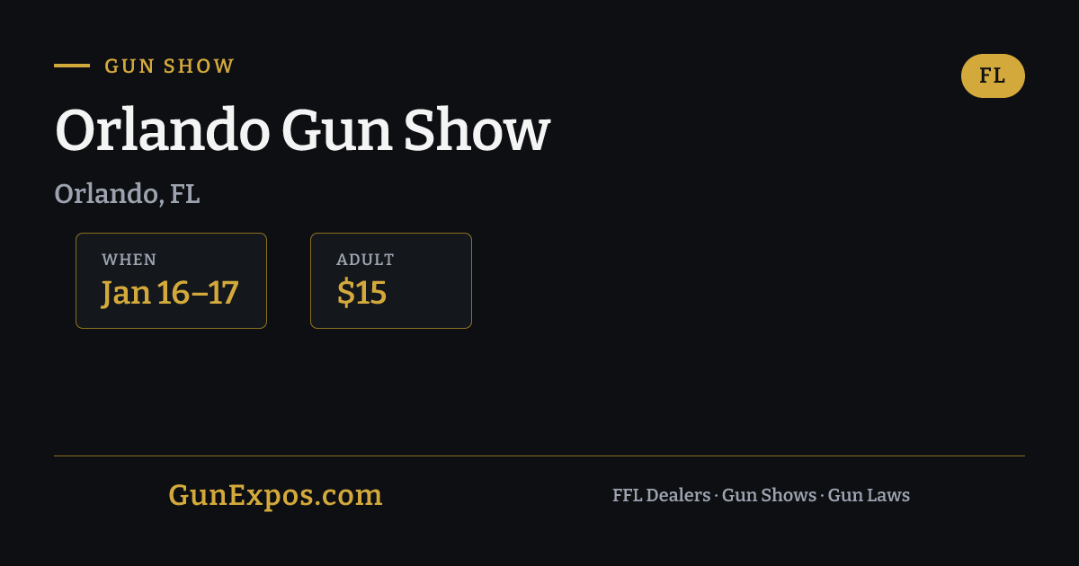 Orlando Gun Show January 2027 — Orlando, FL at Central Flor…